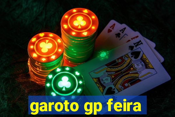 garoto gp feira